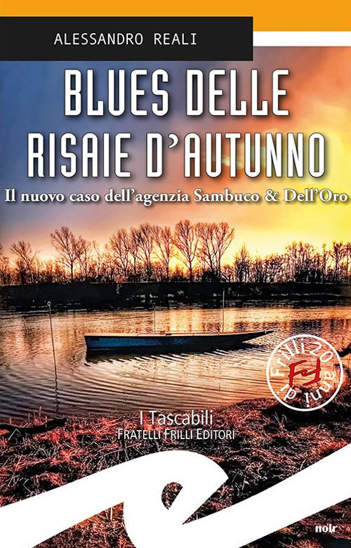 Blues Delle Risaie D'autunno. Il Nuovo Caso Dell'agenzia Sambuco & …