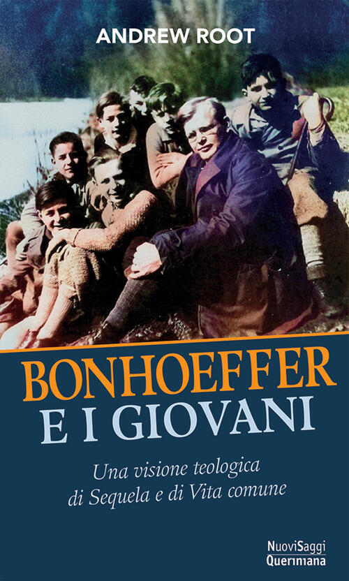 Bonhoeffer E I Giovani. Una Visione Teologica Della Sequela E …