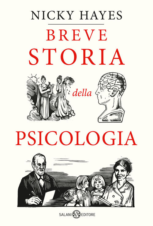 Breve Storia Della Psicologia Nicky Hayes Salani 2025