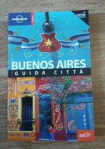 Buenos Aires Sandra Bao Lonely Planet Italia 2011
