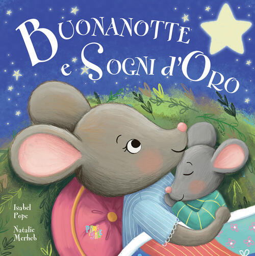 Buonanotte E Sogni D'oro Isabel Pope Pane E Sale 2024