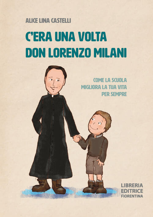 C'era Una Volta Don Lorenzo Milani. Come La Scuola Migliora …