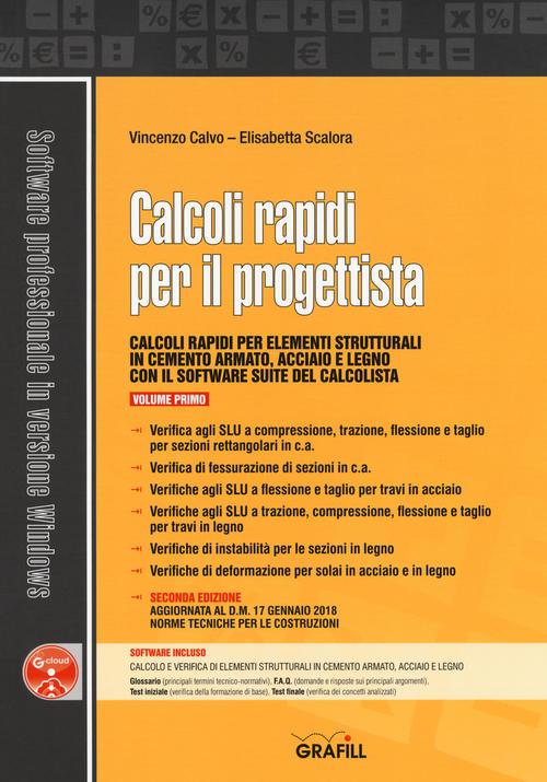 Calcoli Rapidi Per Il Progettista. Con Software. Vol. 1