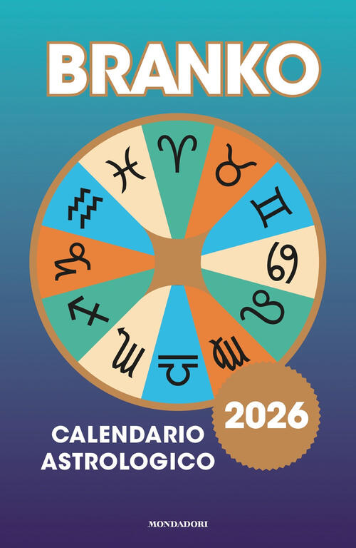 Calendario Astrologico 2026 Branko Mondadori 2025