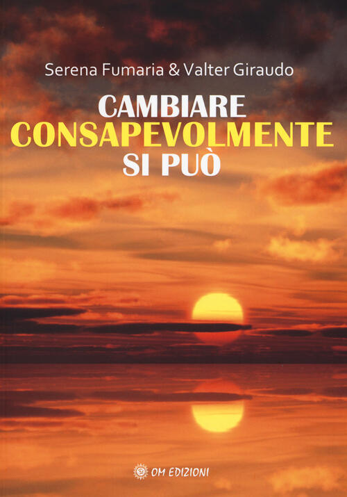 Cambiare Consapevolmente Si Puo