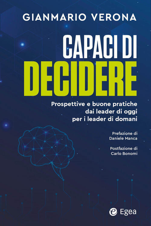 Capaci Di Decidere. Prospettive E Buone Pratiche Dai Leader Di …