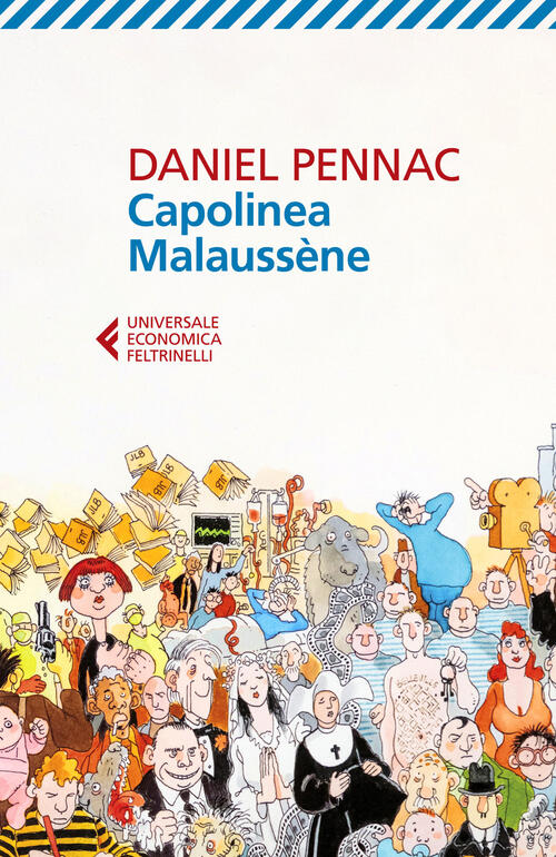 Capolinea Malaussene Daniel Pennac Feltrinelli 2024