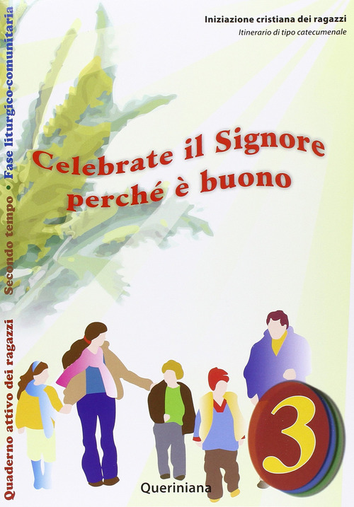 Celebrate Il Signore Perche E Buono. Quaderno Attivo Dei Ragazzi. …