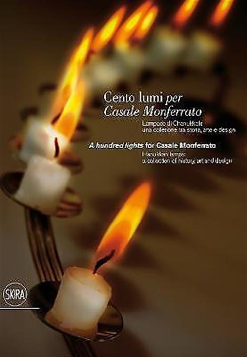 Cento Lumi Per Casale Monferrato. Lampade Di Chanukkah: Una Collezione …