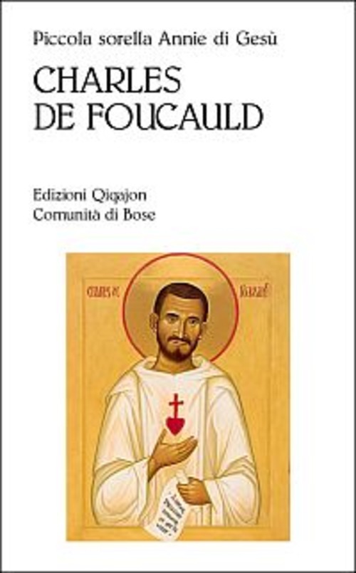 Charles De Foucauld Annie Di Gesu Qiqajon 2000