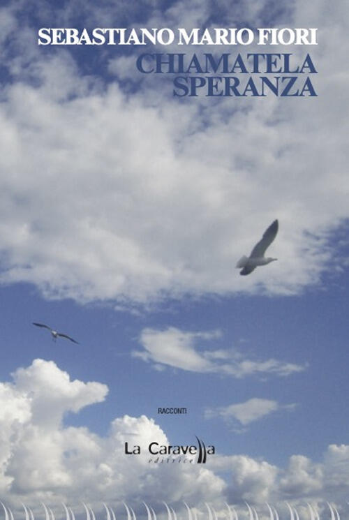 Chiamatela Speranza