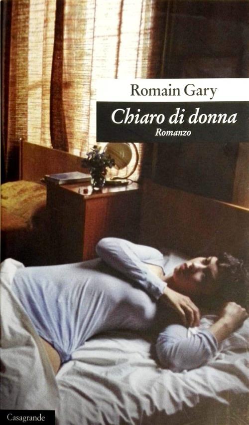 Chiaro Di Donna Romain Gary Casagrande 2001