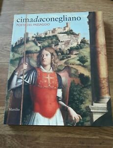 Cima Da Conegliano. Poeta Del Paesaggio. Catalogo Della Mostra Conegliano …
