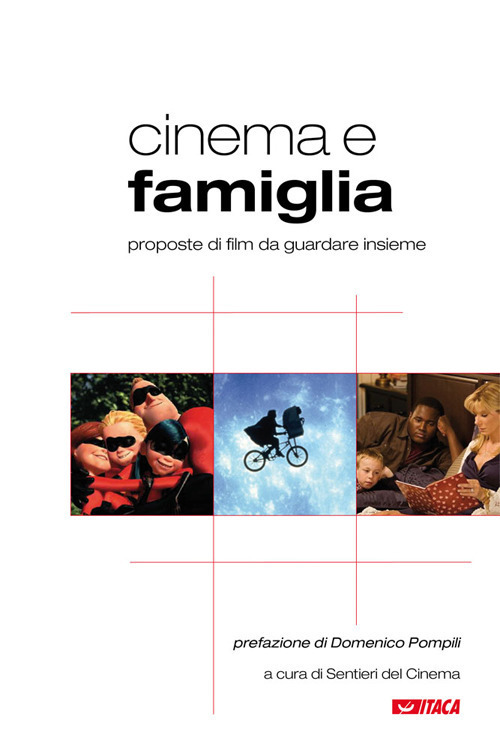 Cinema E Famiglia. Proposte Di Film Da Guardare Insieme