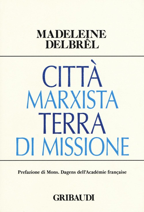 Citta Marxista Terra Di Missione