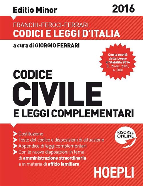 Codice Civile E Leggi Complementari 2016. Ediz. Minor Luigi Franchi …