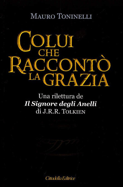 Colui Che Racconto La Grazia. Una Rilettura Da Il Signore …