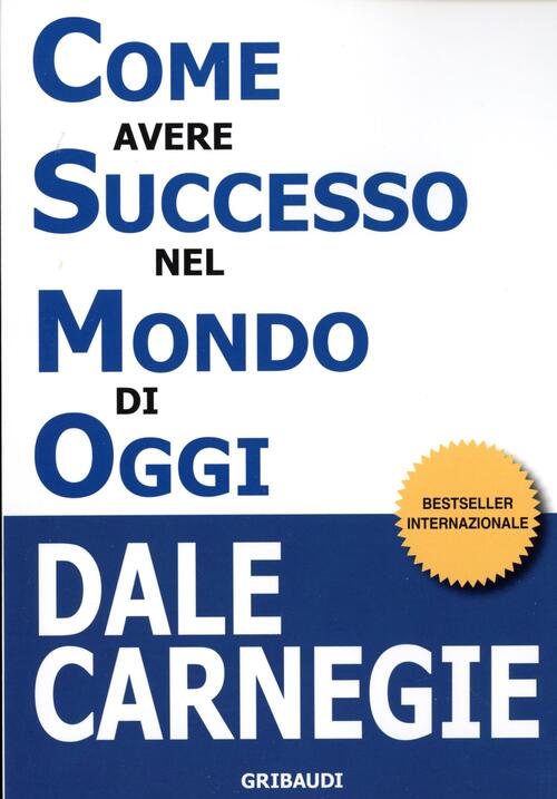 Come Avere Successo Nel Mondo Di Oggi. Storie Di Vita …