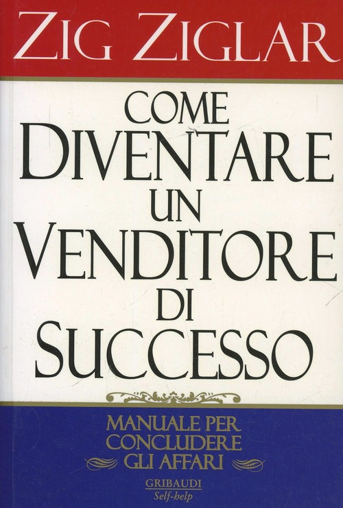 Come Diventare Un Venditore Di Successo