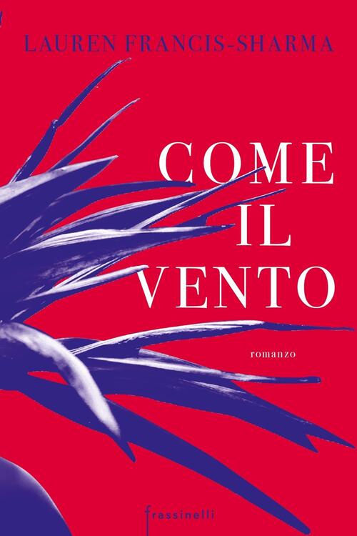 Come Il Vento Lauren Francis-Sharma Sperling & Kupfer 2020