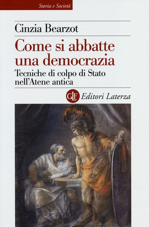 Come Si Abbatte Una Democrazia. Tecniche Di Colpo Di Stato …