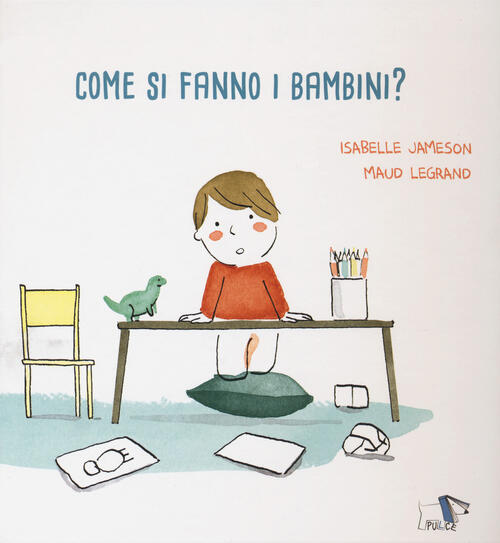 Come Si Fanno I Bambini? Isabelle Jameson Pulce 2020