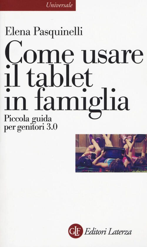Come Usare Il Tablet In Famiglia. Piccola Guida Per Genitori …
