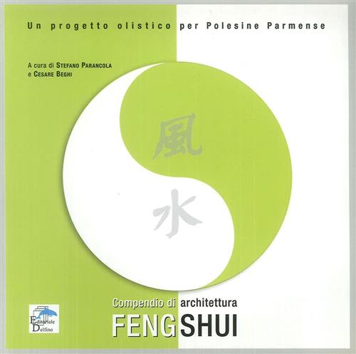 Compendio Di Architettura Feng Shui. Un Progetto Olistico Per Polesine …
