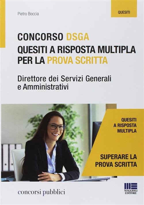 Concorso Dsga. Quesiti A Risposta Multipla Per La Prova Scritta