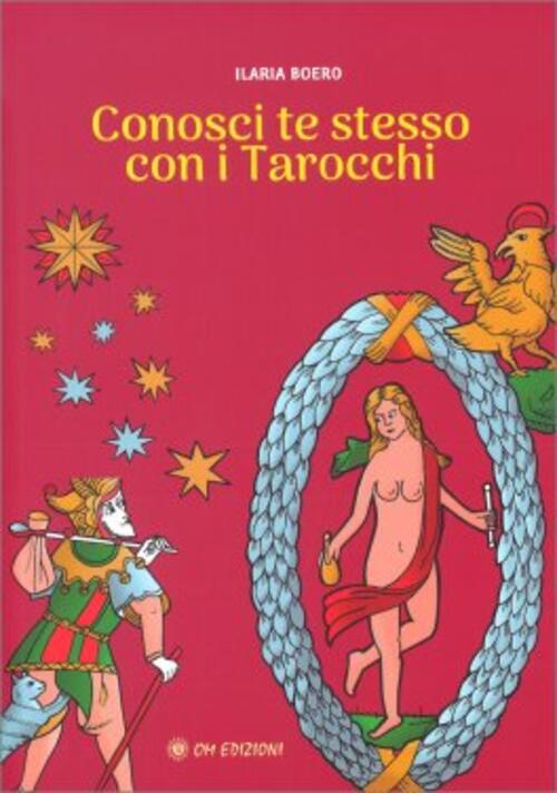 Conosci Te Stesso Con I Tarocchi