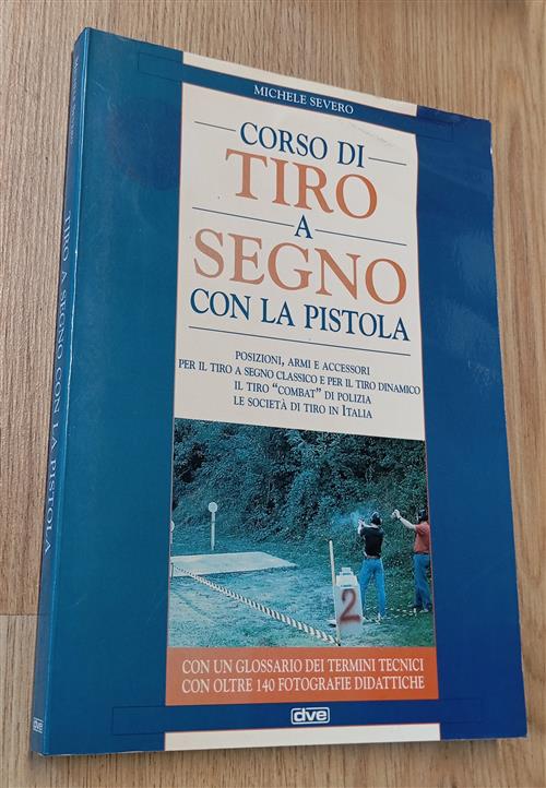 Corso Di Tiro A Segno Con La Pistola Michele Severo …