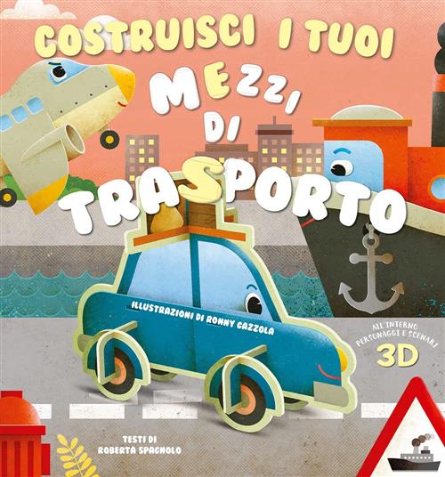 Costruisci I Tuoi Mezzi Di Trasporto Roberta Spagnolo White Star …