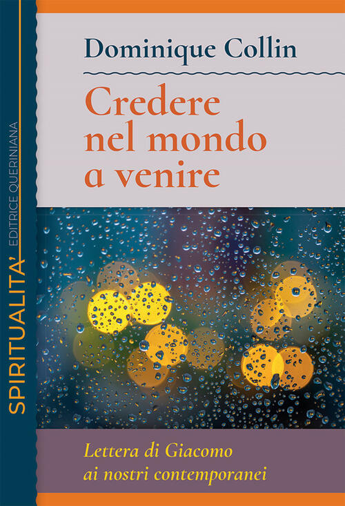 Credere Nel Mondo A Venire. Lettera Di Giacomo Ai Nostri …