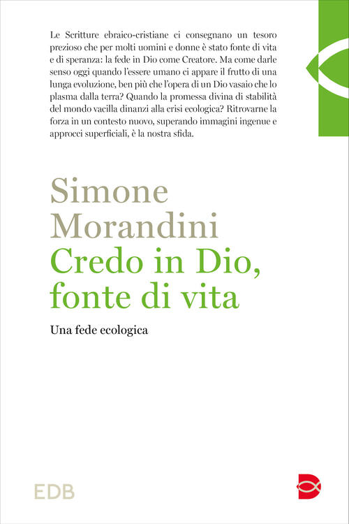 Credo In Dio, Fonte Di Vita. Una Fede Ecologica Simone …