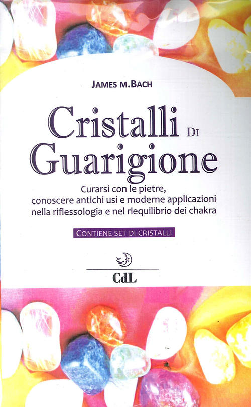 Cristalli Di Guarigione. Con 7 Gadget