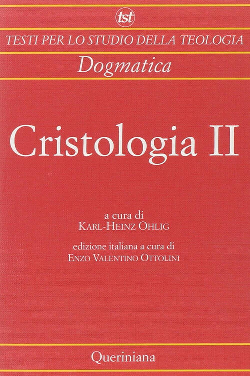 Cristologia. Vol. 2: Dal Medioevo Ai Nostri Giorni.