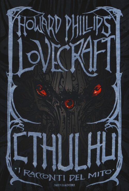 Cthulhu. I Racconti Del Mito