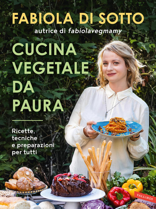 Cucina Vegetale Da Paura. Ricette, Tecniche E Preparazioni Per Tutti …
