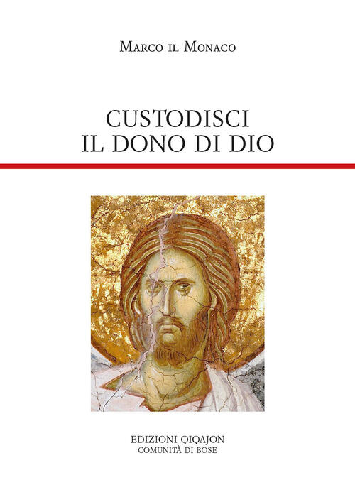 Custodisci Il Dono Di Dio