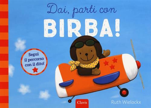 Dai, Parti Con Birba!