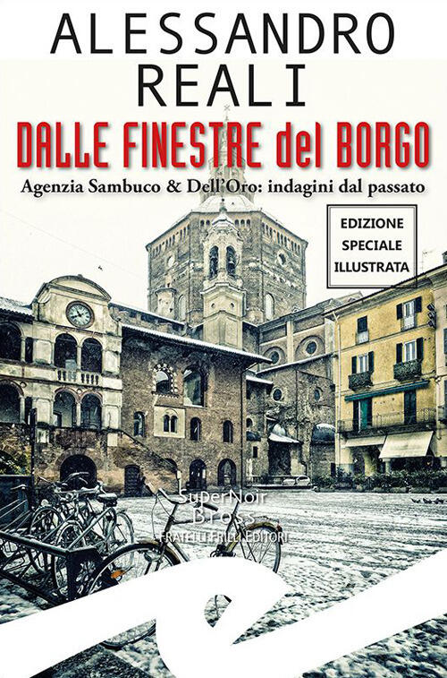 Dalle Finestre Del Borgo. Agenzia Sambuco & Dell'oro: Indagini Dal …