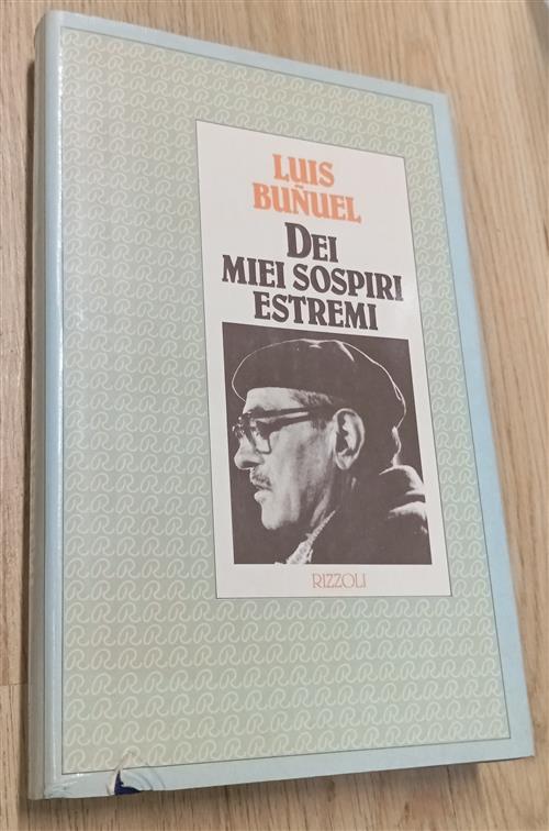 Dei Miei Sospiri Estremi Luis Bunuel Rizzoli 1983