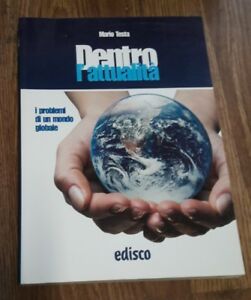 Dentro L'attualità. I Problemi Di Un Mondo Globale. Con Espansione …