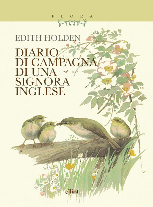 Diario Di Campagna Di Una Signora Inglese Edith Holden Elliot …