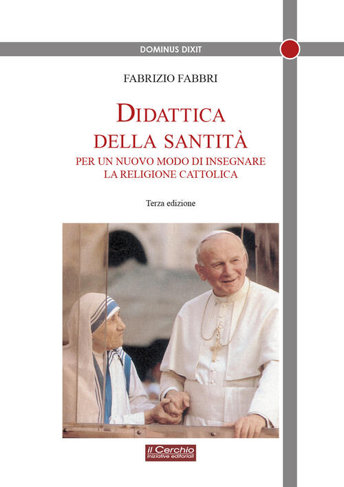 Didattica Della Santita. Per Un Nuovo Modo Di Insegnare La …