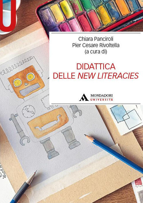 Didattica Delle New Literacies Chiara Panciroli Mondadori Universita 2025
