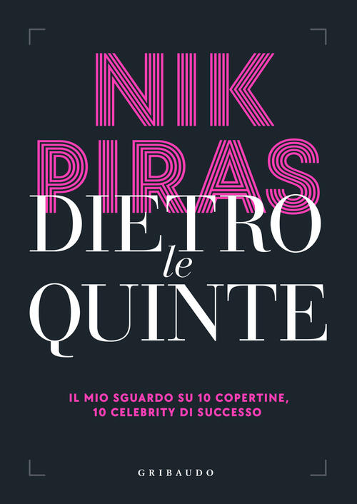 Dietro Le Quinte Nik Piras Gribaudo 2025