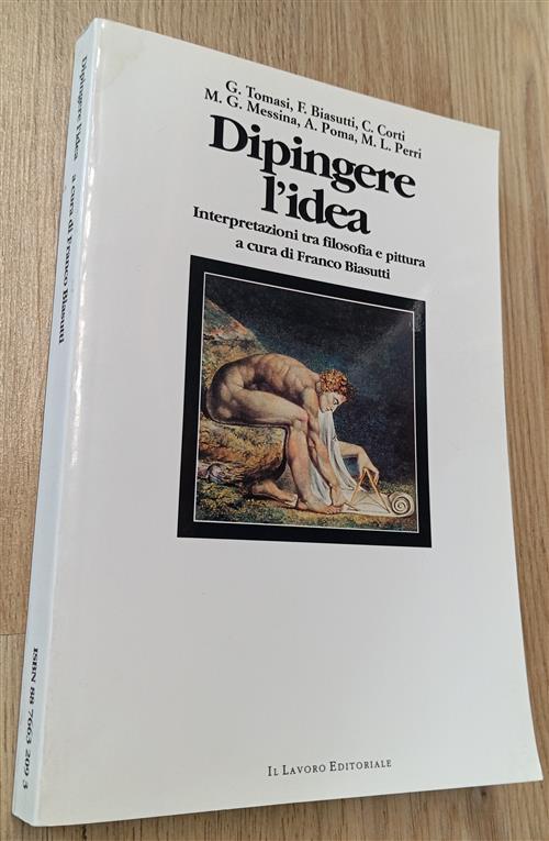 Dipingere L'idea. Interpretazioni Tra Filosofia E Pittura