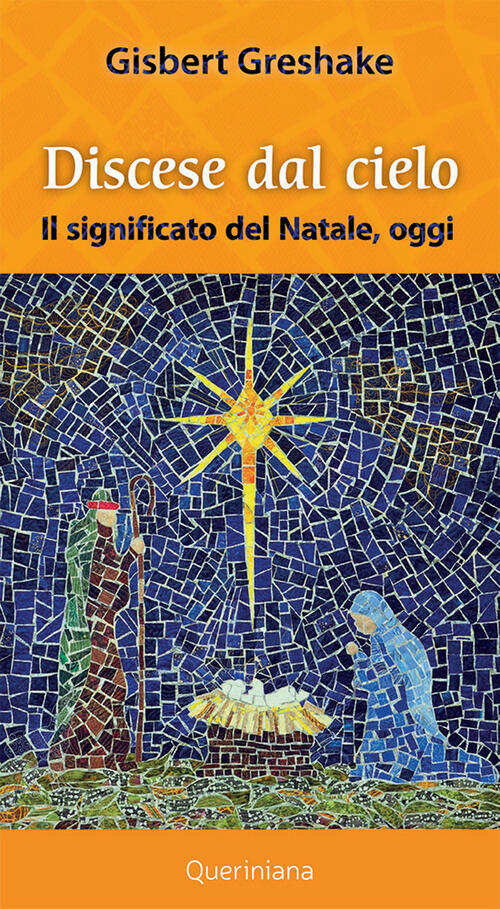 Discese Dal Cielo. Il Significato Del Natale Oggi Gisbert Greshake …