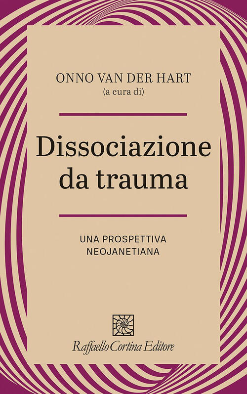 Dissociazione Da Trauma. Una Prospettiva Neojanetiana